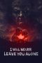 I Will Never Leave You Alone (2024) Sub Indonesia I Will Never Leave You Alone (2024) Sub Indonesia
