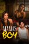 Mama's Boy (2024) Sub Indonesia Mama's Boy (2024) Sub Indonesia