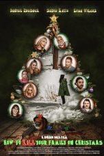 How to Kill Your Family On Christmas (2025) Sub Indo How to Kill Your Family On Christmas (2025) Sub Indo