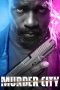 Murder City (2024) Sub Indonesia Murder City (2024) Sub Indonesia