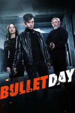 Bullet Day (2024) Sub Indonesia Bullet Day (2024) Sub Indonesia