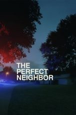 The Perfect Neighbor (2025) Sub Indonesia