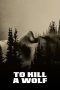 To Kill a Wolf (2024) Sub Indonesia