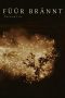 Burning Fire (2023) Sub Indonesia