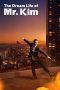 The Dream Life of Mr Kim (2025) The Dream Life of Mr Kim (2025)
