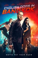 English Dogs in Bangkok (2020) Sub Indonesia