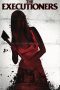 The Executioners (2018) Sub Indonesia