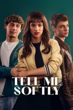 Tell Me Softly (2025) Sub Indonesia