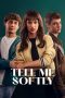 Tell Me Softly (2025) Sub Indonesia