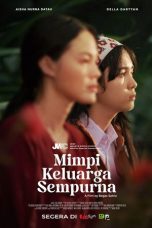 Film Indonesia Mimpi Keluarga Sempurna (2025)