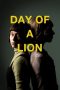 Day of a Lion (2025) Sub Indonesia Day of a Lion (2025) Sub Indonesia
