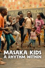 Masaka Kids A Rhythm Within (2025) Sub Indonesia