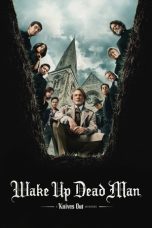 Wake Up Dead Man A Knives Out Mystery (2025) Sub Indonesia