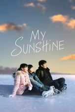 My Sunshine (2024) Sub Indonesia