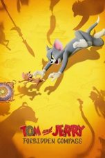 Tom and Jerry Forbidden Compass (2025) Sub Indonesia Tom and Jerry Forbidden Compass (2025) Sub Indonesia