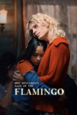 The Mysterious Gaze of the Flamingo (2025) Sub Indonesia