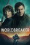 Worldbreaker (2025) Sub Indonesia