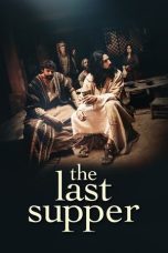 The Last Supper (2025) Sub Indonesia