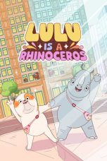 Lulu Is a Rhinoceros (2025) Sub Indonesia Lulu Is a Rhinoceros (2025) Sub Indonesia