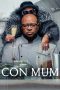Con Mum (2025) Sub Indonesia Con Mum (2025) Sub Indonesia