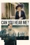 Can You Hear Me (2025) Sub Indonesia Can You Hear Me (2025) Sub Indonesia