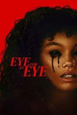 Eye for an Eye (2025) Sub Indonesia