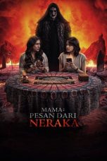 Film Indonesia Mama Pesan Dari Neraka (2025)