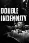Double Indemnity (1944) Sub Indonesia Double Indemnity (1944) Sub Indonesia