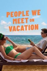 People We Meet on Vacation (2026) Sub Indonesia