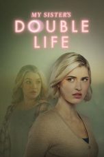 My Sister's Double Life (2025) Sub Indonesia