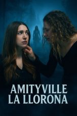 Amityville La Llorona (2025) Sub Indonesia