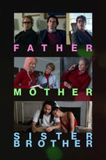 Father Mother Sister Brother (2025) Sub Indonesia