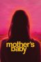 Mother's Baby (2025) Sub Indonesia Mother's Baby (2025) Sub Indonesia