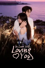 In Love with Loving You (2026) In Love with Loving You (2026)