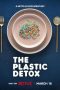 The Plastic Detox (2026) Sub Indonesia The Plastic Detox (2026) Sub Indonesia