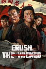 Crush The Wicked (2026) Sub Indonesia