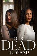 Our Dead Husband (2026) Sub Indonesia