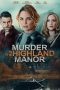 Murder in the Highland Manor (2026) Sub Indonesia Murder in the Highland Manor (2026) Sub Indonesia