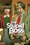 Film Indonesia My Stupid Boss (2016) Film Indonesia My Stupid Boss (2016)