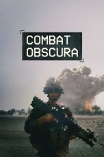 Combat Obscura (2018) Sub Indonesia Combat Obscura (2018) Sub Indonesia