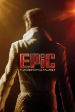 EPiC Elvis Presley in Concert (2026) Sub Indonesia EPiC Elvis Presley in Concert (2026) Sub Indonesia