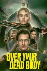 Over Your Dead Body (2026) Sub Indonesia