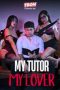 My Tutor My Lover (2025) Sub Indonesia