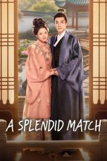 A Splendid Match (2026) A Splendid Match (2026)