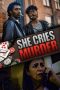 She Cries Murder (2026) Sub Indonesia She Cries Murder (2026) Sub Indonesia