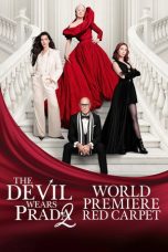 The Devil Wears Prada 2 Red Carpet World Premiere (2026) Sub Indonesia The Devil Wears Prada 2 Red Carpet World Premiere (2026) Sub Indonesia