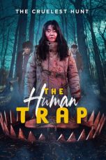 The Human Trap (2021) Sub Indonesia