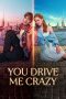 You Drive Me Crazy (2025) Sub Indonesia
