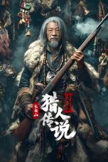 Legend of the Changbai Mountain Hunter 2 (2026) Sub Indonesia