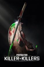 Predator Killer of Killers (2025) Sub Indonesia Predator Killer of Killers (2025) Sub Indonesia
